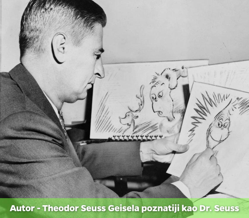 zeleno čudovište proizašlo je iz pera Theodora Seussa Geisela