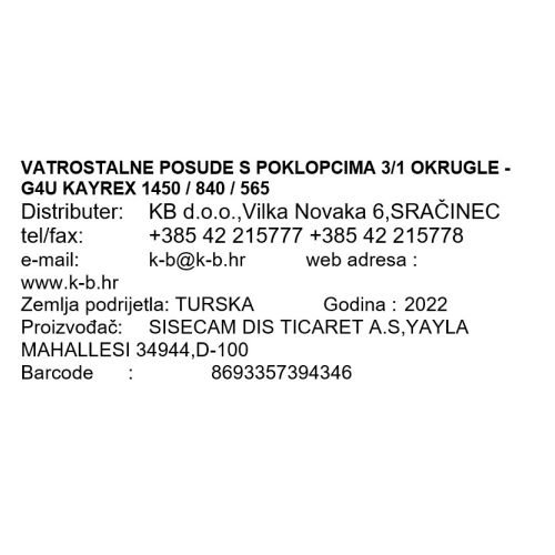 VATROSTALNE POSUDE S POKLOPCIMA 3/1 OKRUGLE - G4U KAYREX 1450 / 840 / 565 ML