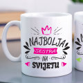 ŠALICA KERAMIČKA S TISKOM BIJELA U POKLON KUTIJI 300 ml - Najbolja sestra