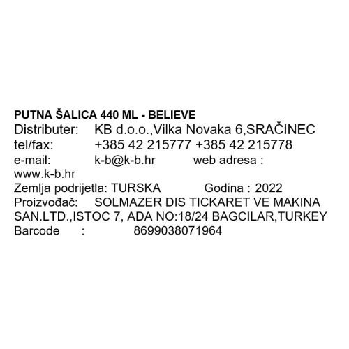 PUTNA ŠALICA 440 ML - BELIEVE