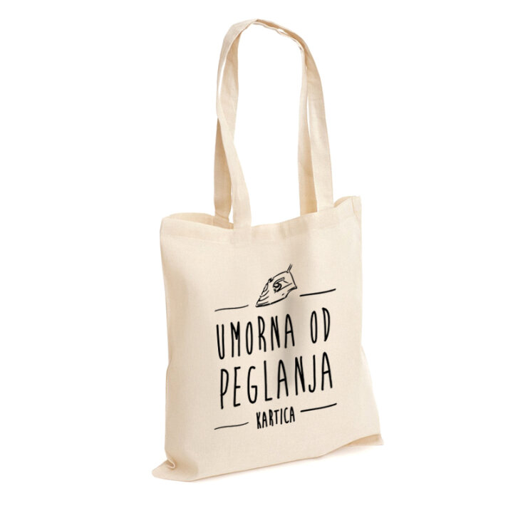 VREĆICA PLATNENA S TISKOM Umorna od peglanja...DUGA RUČKA 140g