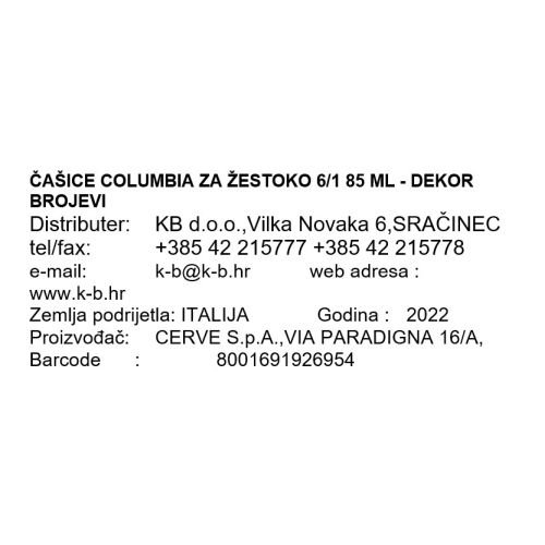 ČAŠICE COLUMBIA ZA ŽESTOKO 6/1 85 ML - DEKOR BROJEVI