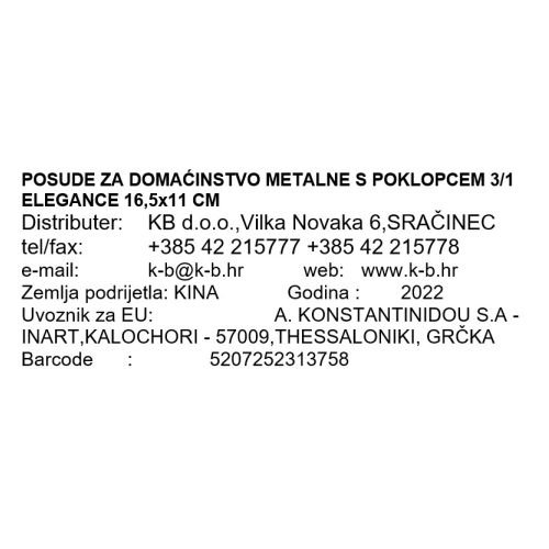 POSUDE ZA DOMAĆINSTVO METALNE S POKLOPCEM 3/1 ELEGANCE 16,5x11 CM