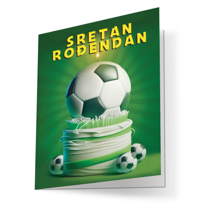ROĐENDANSKA ČESTITKA - SRETAN ROĐENDAN - NOGOMETNA TORTA
