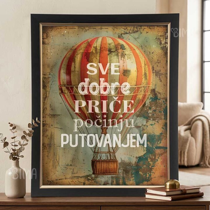 ZIDNA SLIKA UOKVIRENA 40x50cm MOTIV Sve dobre priče počinju putovanjem
