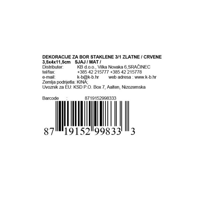 DEKORACIJE ZA BOR STAKLENE 3/1 ZLATNE / CRVENE 3,5x4x11,5cm  SJAJ / MAT /GLITER