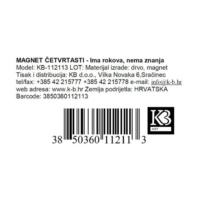 MAGNET HDF ČETVRTASTI 6,2x9,2cm - Ima rokova, nema znanja