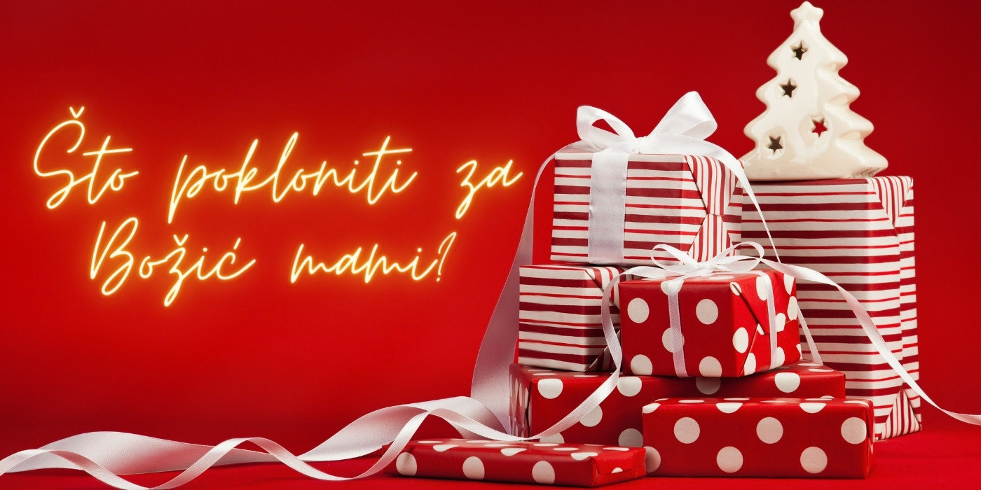 Što pokloniti za Božić mami?