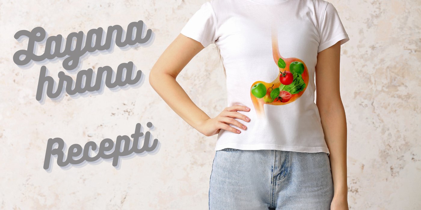 Lagana hrana - recepti