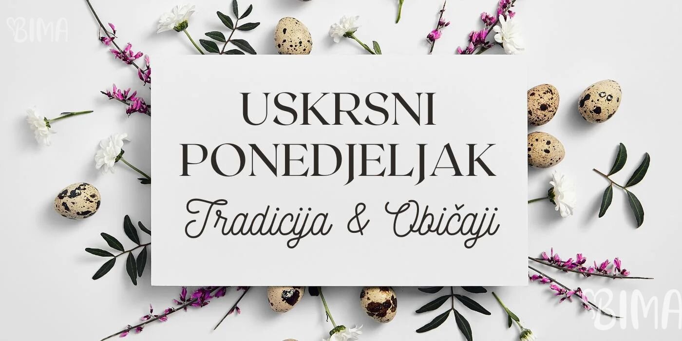 Uskrsni ponedjeljak: Tradicije i značaj u Hrvatskoj