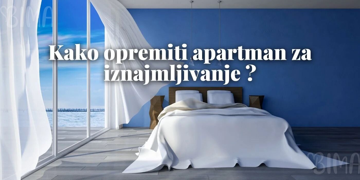 Kako opremiti apartman za iznajmljivanje?